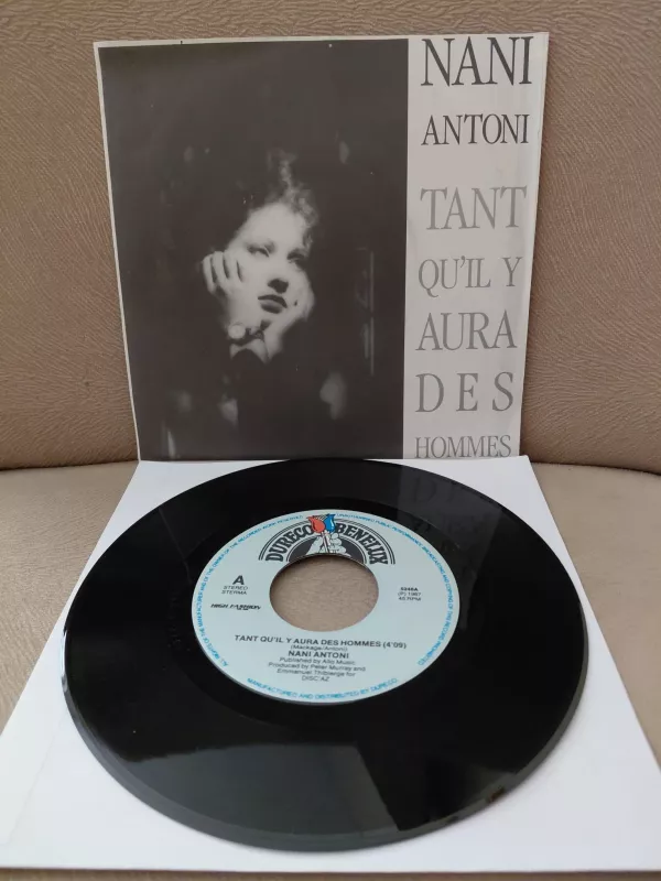 Nani Antoni – Tant Qu’il Y Aura Des Hommes - 1986 Fransa Basım 45lik Plak-2.el