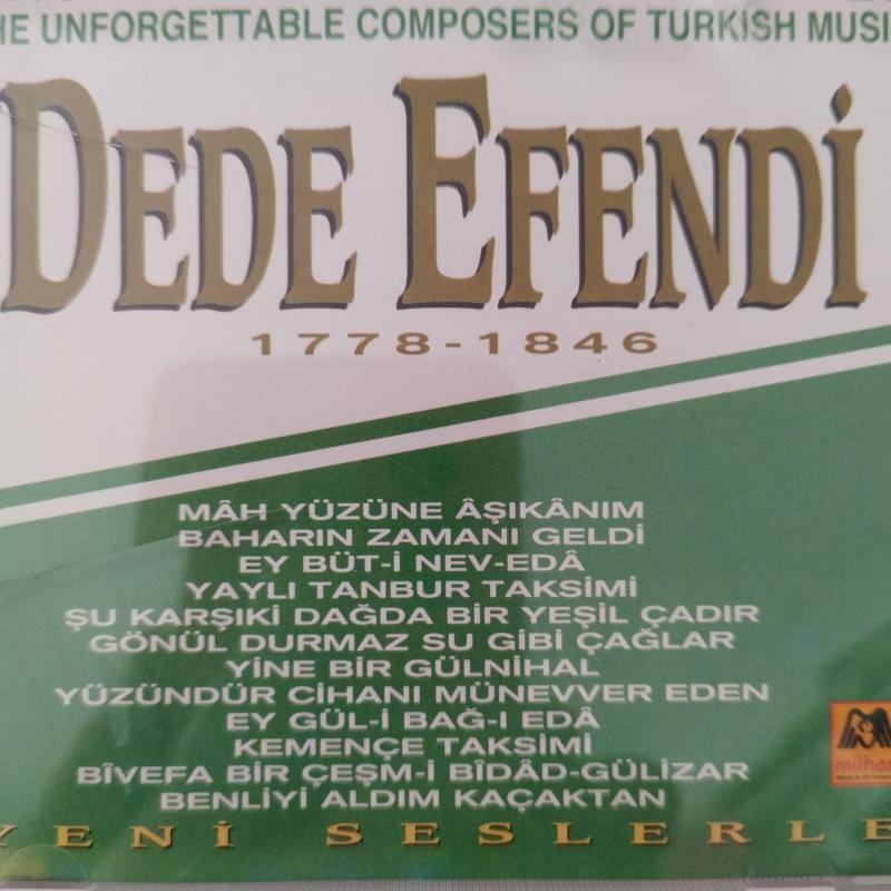 Dede Efendi /Türk musikisinin unutulmayan bestecileri-11 –   TürkiyeBasım  -  2. El CD  Albüm