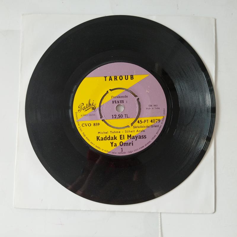 Taroub - Kaddak El Mayass Ya Omri - Türkiye Basım 45 Lik Plak / Kapaksıdır