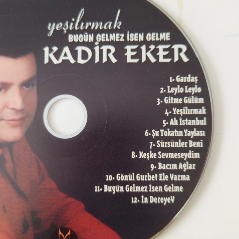 Kadir Eker  – yeşilırmak /Bugün Gelmez İsen gelme  -   Türkiye Basım - 2. El CD Albüm