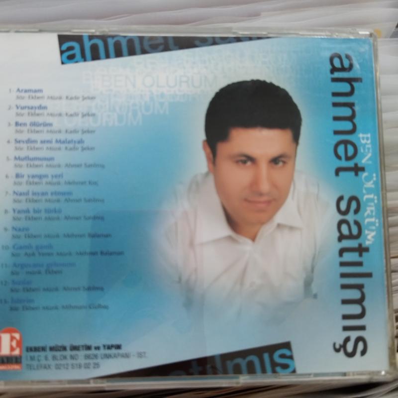 Ahmet Satılmış  - Ben Ölürüm  -  Türkiye Basım - 2. El CD Albüm
