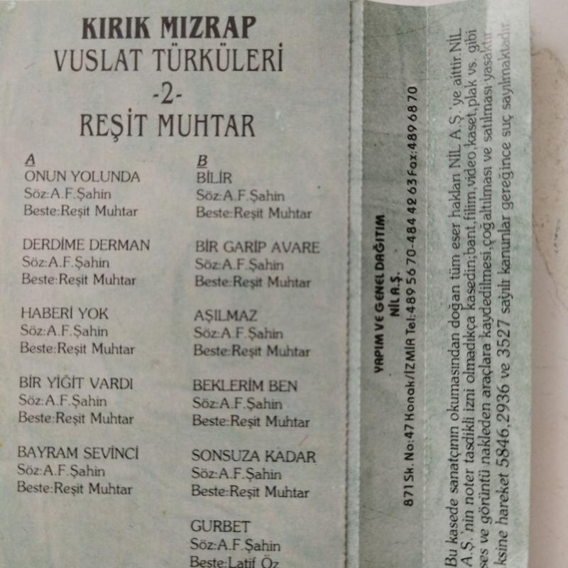 Reşit Muhtar / Vuslat Türküleri 2 ‎– Kırık Mızrap –  1993 Türkiye Basım 2. El Kaset