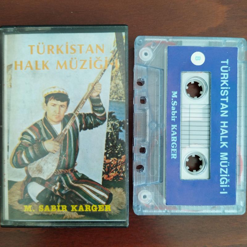 Türkistan Halk Müziği / Sabir Karger  - 2. El Kaset