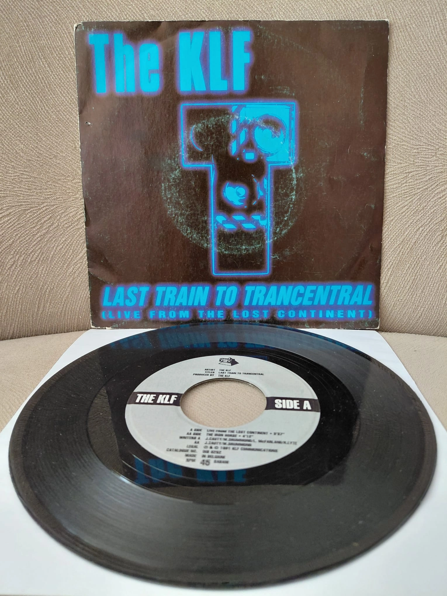 The KLF – Last Train To Trancentral (Live From The Lost Continent) -  1991  Belçika Basım 45 lik Plak