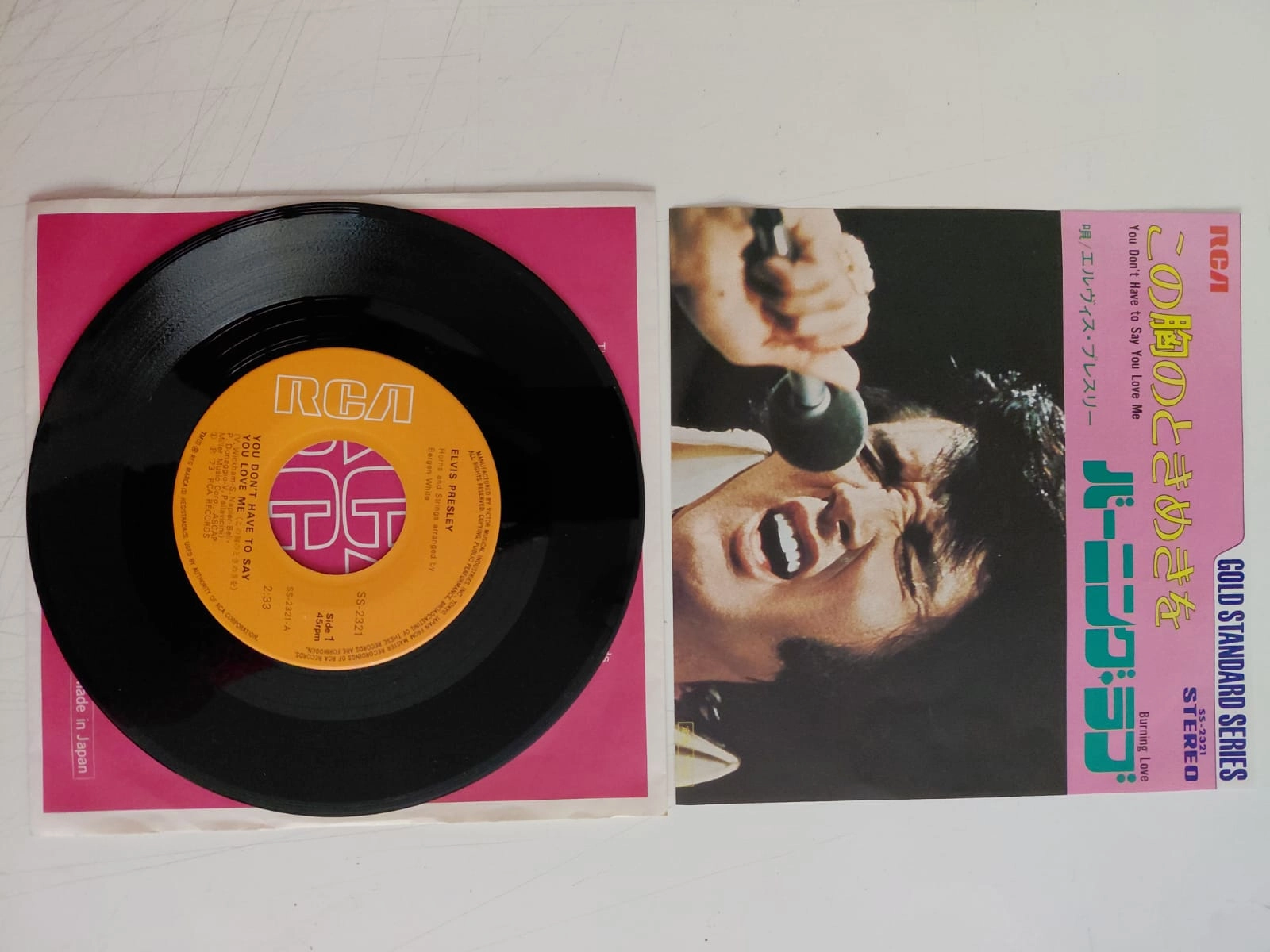 ELVIS PRESLEY  - You Don’t Have To Say You Love Me / Burning Love  - 1973 Japonya Basım 45lik Plak