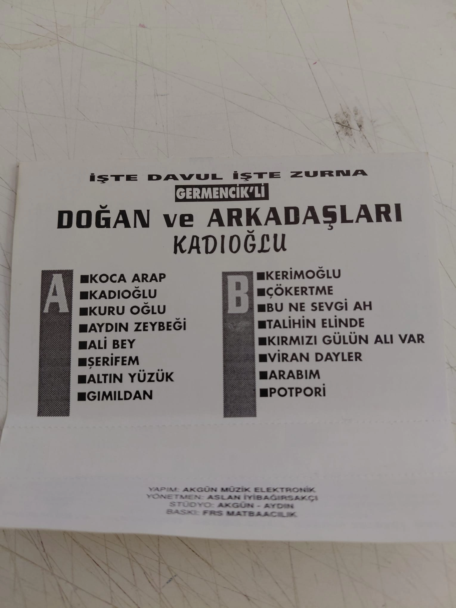 Kadıoğlu İşte Davul İşte Zurna - Germencikli Doğan ve Arkadaşları -  Türkiye Basım Kaset Albüm-2.el
