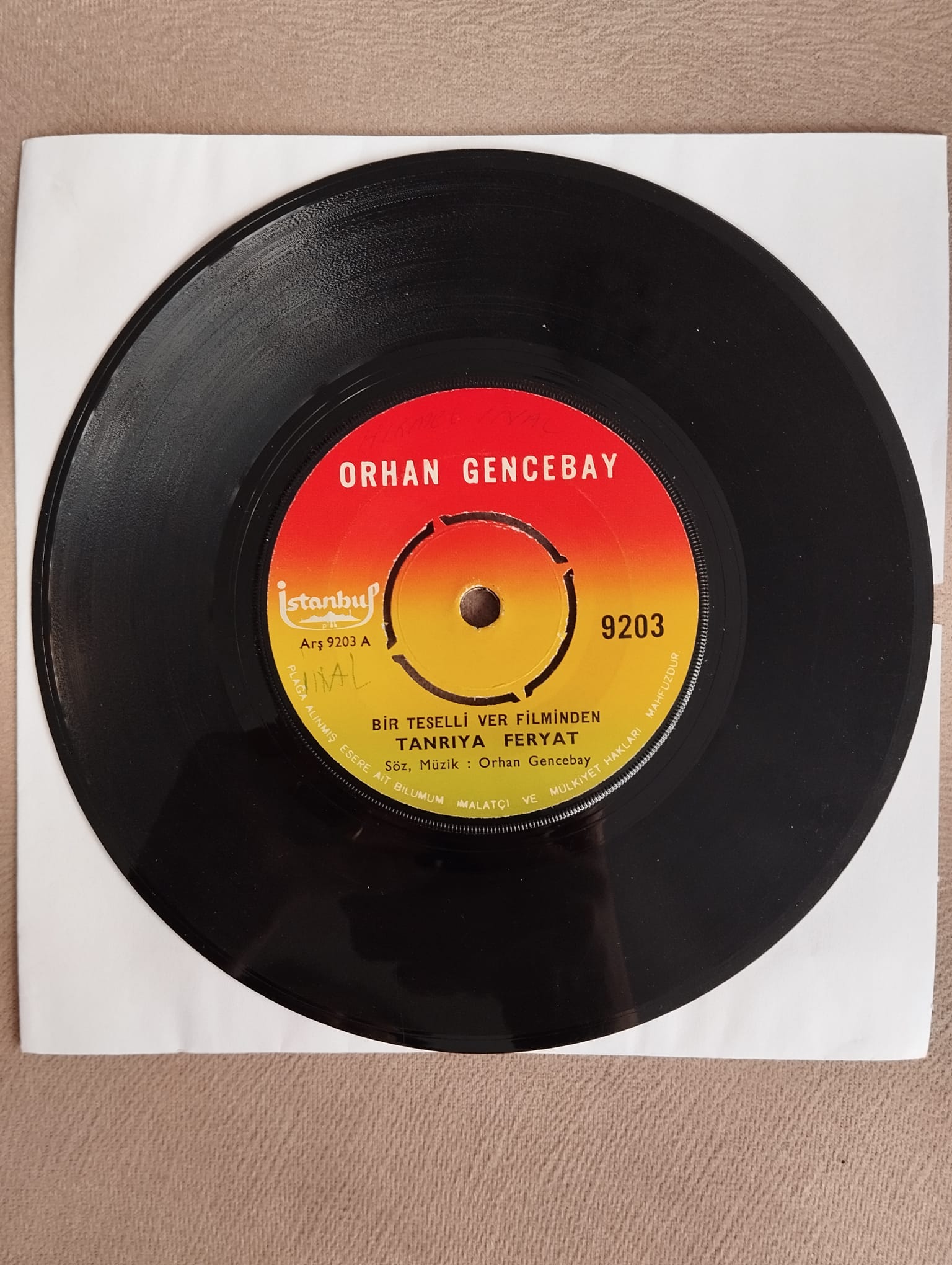 Orhan Gencebay – Tanrıya Feryat / Ümit Şarkısı - 1971 Türkiye Basım 45lik Plak-2.el