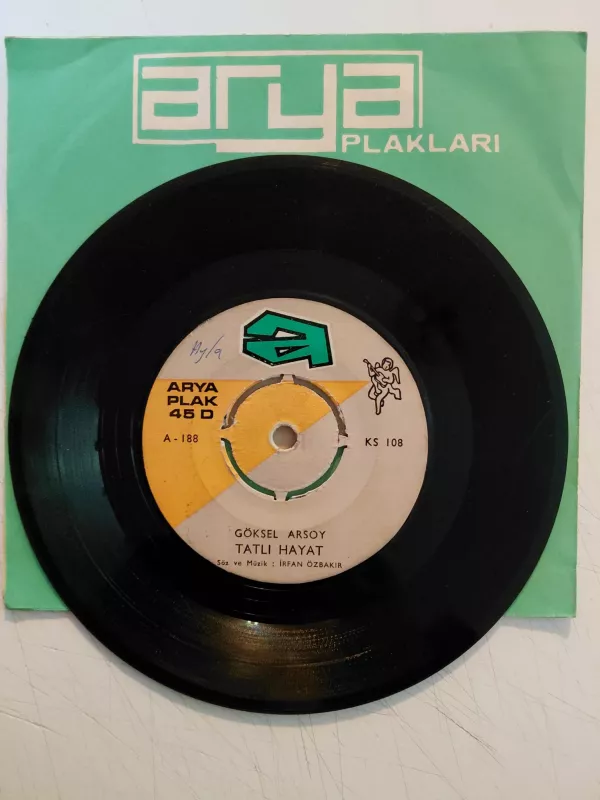 Göksel Arsoy ‎– Bir Masal Gibi - Tatlı Hayat - 1967 Türkiye Basım 45lik Plak-2.el