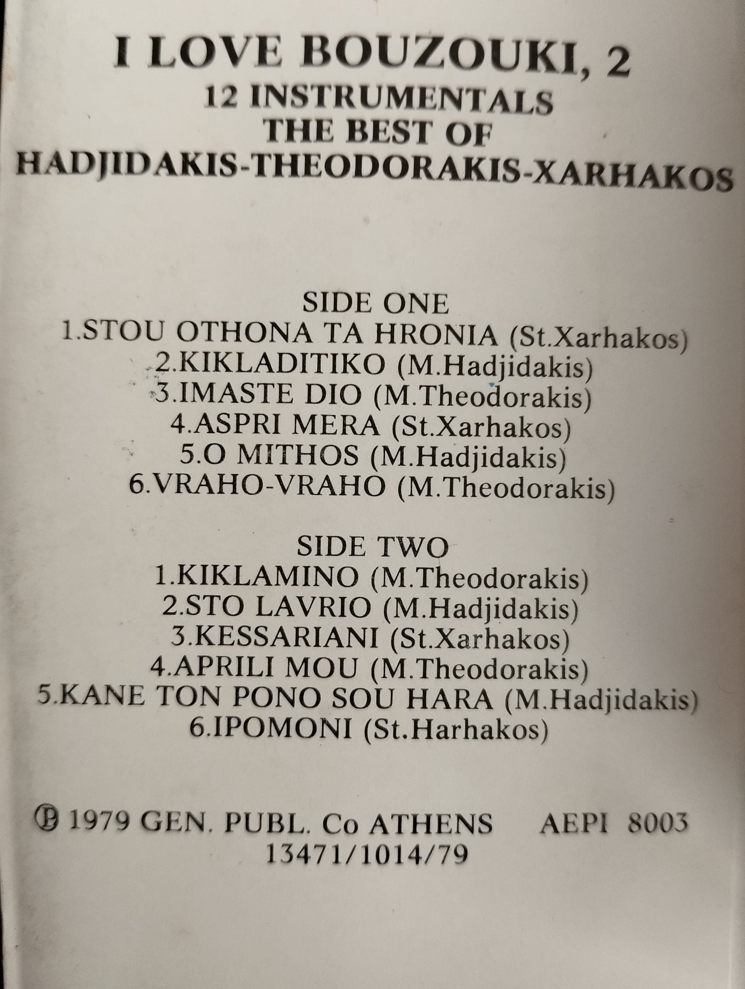 Theodorakis - Hadjidakis - Xarhakos – I Love Bouzouki ! -  1978 Yunanistan Basım  Kaset Albüm-2.el