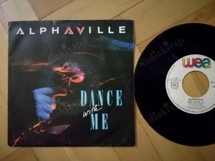 ALPHAVILLE - DANCE WITH ME -1986 FRANSA BASIM 45 LİK PLAK