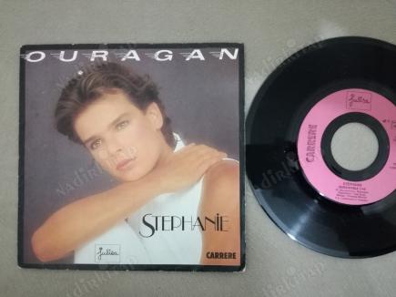 STEPHANIE - IRRESISTABLE / OURAGAN  1986 FRANSA BASIM 45 LİK PLAK