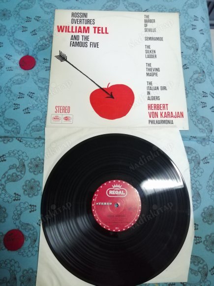 ROSSINI - OVERTURES WILLIAM TELL AND THE FAMOUS FIVE - HERBERT VON KARAJAN PHILARMONIA ORCHESTRA -  197? TÜRKİYE  BASIM - NADİR LP 33 LÜK PLAK