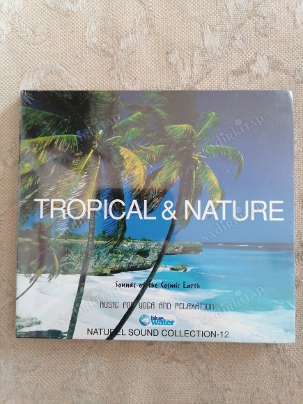 TROPICAL & NATURE - SOUNDS OF THE COSMIC EARTH - Music for Yoga and Relaxation - TÜRKİYE   BASIM  ALBÜM CD * AÇILMAMIŞ AMBALAJINDA*