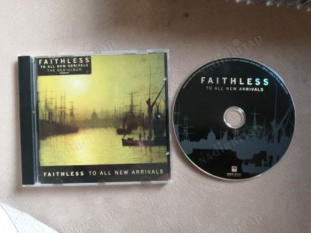 FAITHLESS - TO ALL NEW ARRIVALS  -2006 AVRUPA   BASIM ALBÜM CD