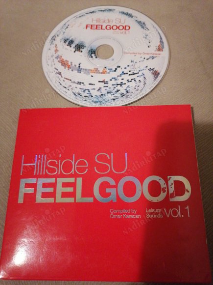 HILLSIDE SU FEEL GOOD - Compiled By Ömer Karacan - 2006 TÜRKİYE  BASIM - CD ALBUM