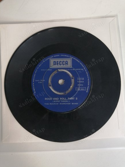 THE ROCKIN MARCHIN BAND - ROCK AND ROLL PART 2 / HUP HUP HUP ( HUP YOURS ) -1972 TÜRKİYE KAPAKSIZ  45 LİK PLAK