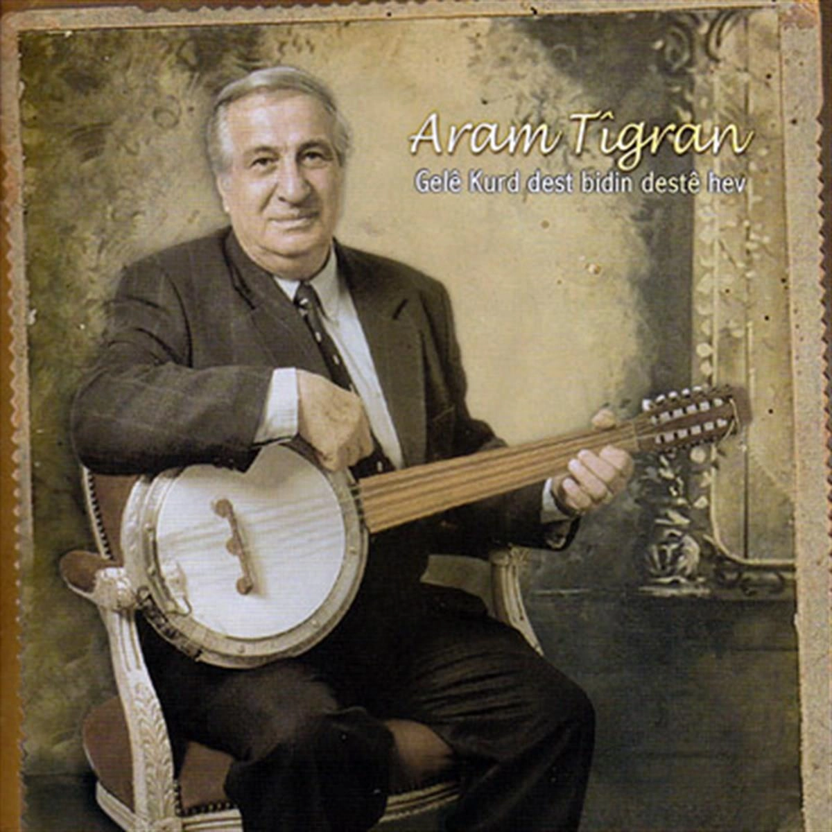 Aram Tigran - Gele Kurd Dest Bidin Deste Hev - Türkiye Basım CD Albüm - Açılmamış Ambalajında