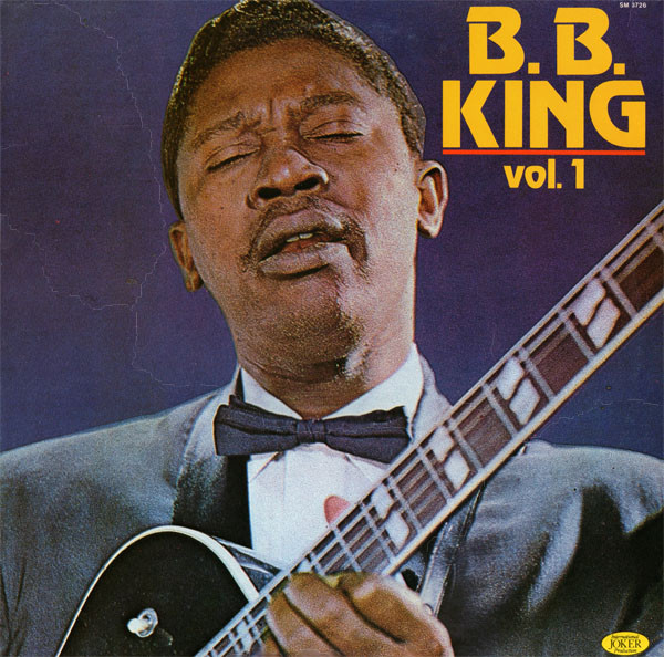B.B. KING - Vol. 1 - 1983 İtalya Basım LP 33 LÜK PLAK