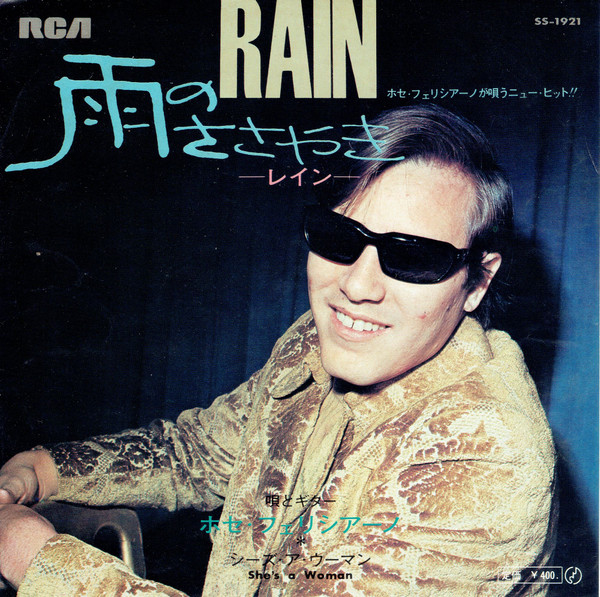 JOSE FELICIANO - Rain - Japonya 1971 Basım 45’lik Plak -Temiz 2. el