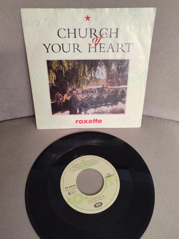 ROXETTE - Church of Your Heart - 1992 Almanya Basım 45lik Plak 2.el