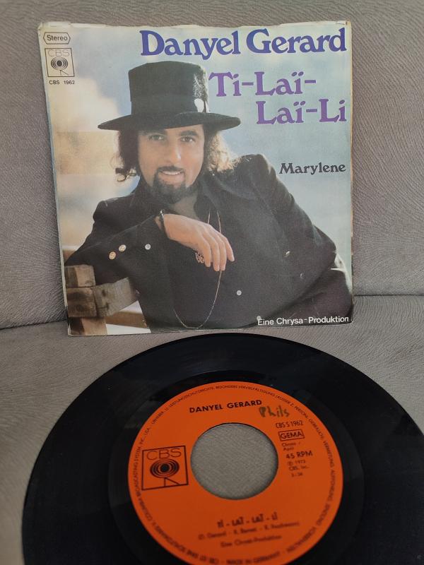 DANYEL GERARD - Ti Lai Lai Li   1973 Almanya Basım  45lik Plak-Nasılsın İyi Misin’in Orjinali 2.el