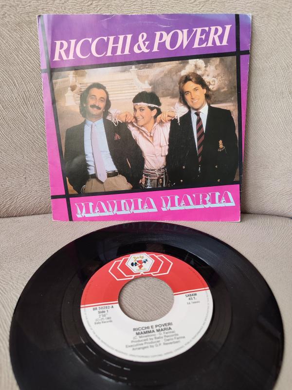 RICCHI & POVERI - Mamma Maria  - 1982 Belçika Basım 45lik Plak 2.EL