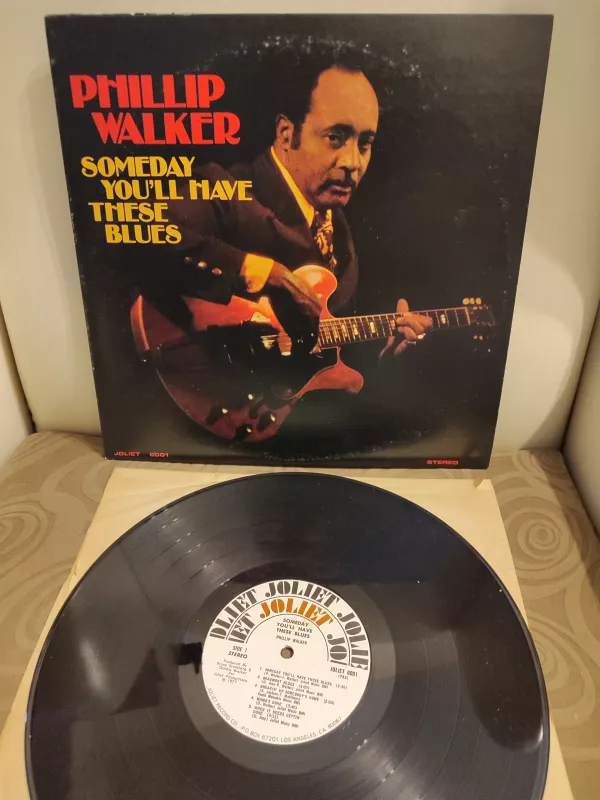 Phillip Walker  - Someday You’ll Have These Blues 1977 USA Basım - 33 lük LP Plak Albüm 2.el