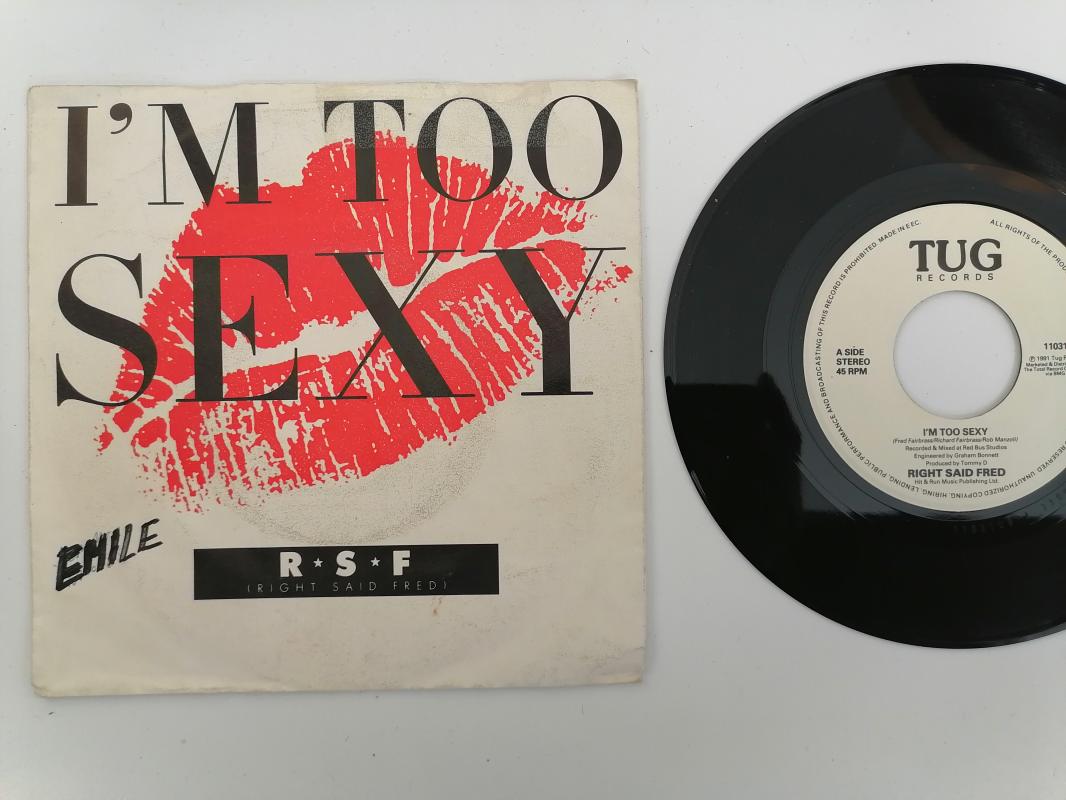RIGHT SAID FRED - I’M TOO SEXY - 1991 AVRUPA(EEC) BASIM 45 LİK PLAK