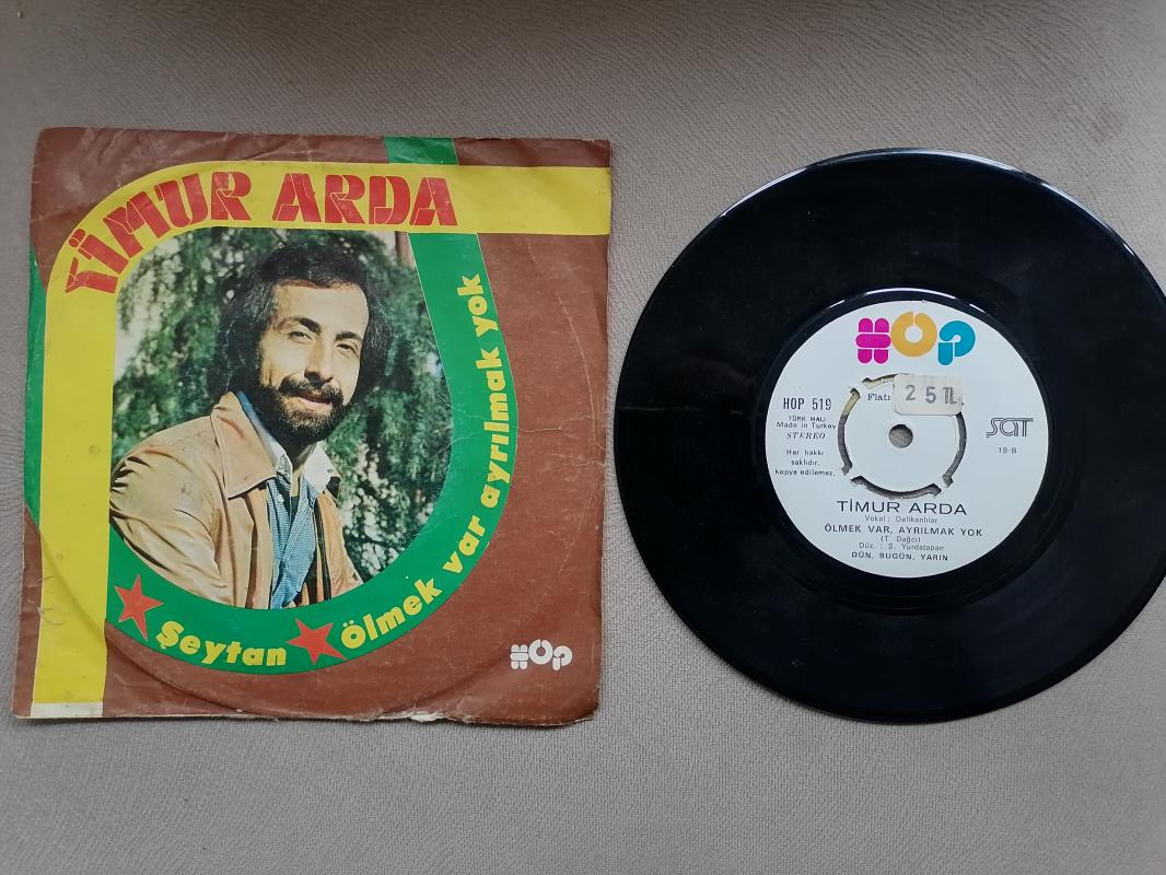 TİMUR ARDA - Şeytan / Ölmek Var Ayrılmak Yok  - 1977 Türkiye Basım 45 lik plak