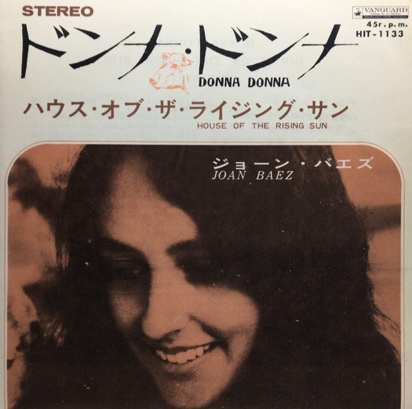 JOAN BAEZ - Donna Donna / House Of Rising Sun - 1964 Japonya Basım 45’lik Plak Temiz 2. el