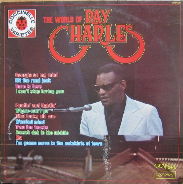 RAY CHARLES - The World of RAY CHARLES - 1974 Fransa Basım LP 33 LÜK PLAK ( Hit The Road Jack )