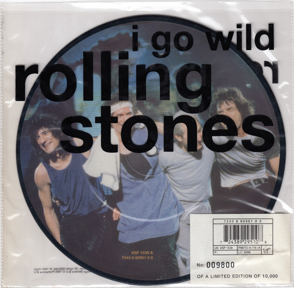 ROLLING STONES - I Go Wild - İngiltere  1995 Basım Picture Disc - Limited Edition 253 /10000