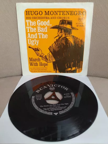 Hugo Montenegro  – The Good, The Bad And The Ugly  - 1968  Almanya Basım 45’lik  Plak