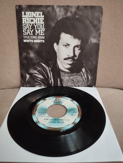 Lionel Richie – Say You, Say Me  - 1985  İngiltere  Basım 45 LİK PLAK