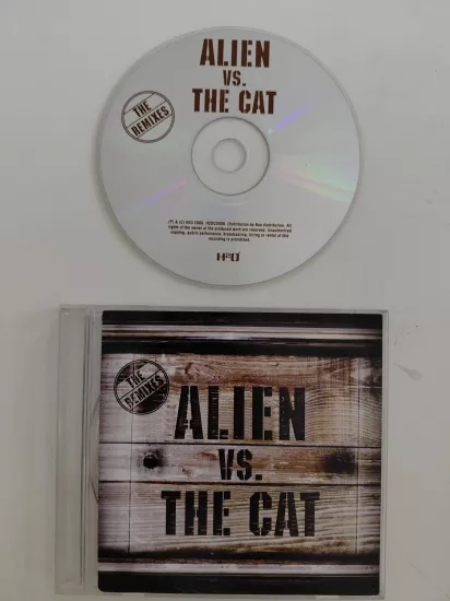 Alien vs. The Cat – The Remixes  – 2009  israil Basım - CD Albüm