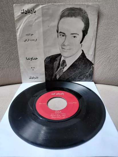 Fereydoun Farahi   –  Badbadak  / Khodavanda   - İran Dönem Basım  45’lik Plak
