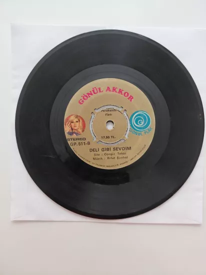 Gönül Akkor - Deli Deli / Deli Gibi Sevdim -  1975 Türkiye Basım  45 lik Plak