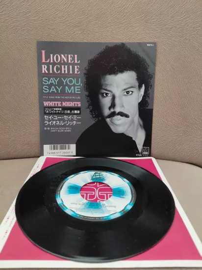 Lionel Richie  –  Say You, Say Me / Can’t Slow Down - 1986  Japonya  Basım 45’lik Plak