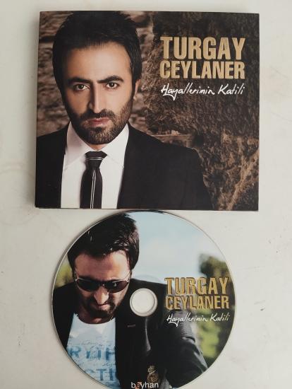 Turgay Ceylaner  – Hayallerimin Katili –  Türkiye Basım  2. El CD Albüm