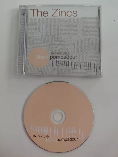 The Zincs  – Black Pompadour – 2007  USA  Basım - CD Albüm