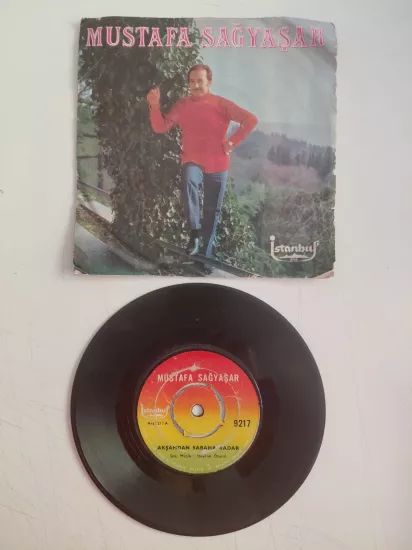 Mustafa Sağyaşar – Akşamdan Sabaha Kadar / Gönlümü Şarkısını Gözlerinden Okurum -  Türkiye Basım 45’lik Plak