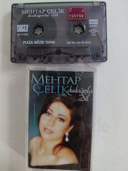 Mehtap Çelik –  Dudağınla Sil - 1996 Türkiye Basım Kaset
