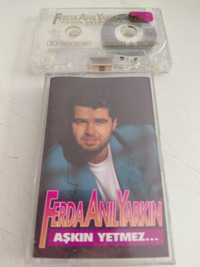 Ferda Anıl Yarkın – Aşkın Yetmez...  - 1993 Türkiye Basım Kaset