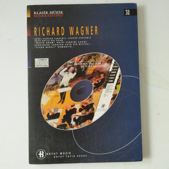 Richard Wagner  / Klasik Müzik Koleksiyonu -30  – Türkiye Basım -  2. El  CD Albüm+Kitapcık