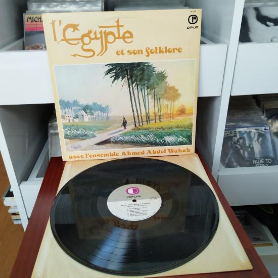 Ahmed Abdel Wahab – L’Égypte Et Son Folklore  -  Kanada Dönem Basım Albüm - 33 lük LP Plak