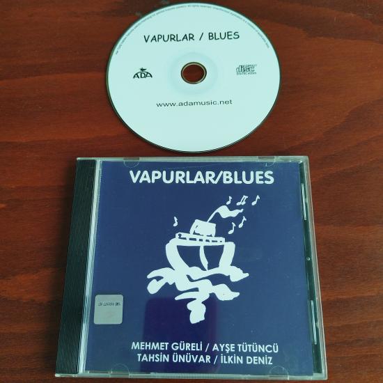 Mehmet Güreli / Ayşe Tütüncü / Tahsin Ünüvar / İlkin Deniz ‎– Vapurlar/Blues - 1995 Türkiye Basım -  2. El CD Albüm