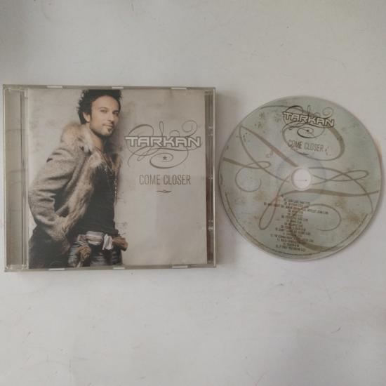 TARKAN  -COME CLOSER  -  MÜZİK CD  - 2006  TÜRKİYE BASIM