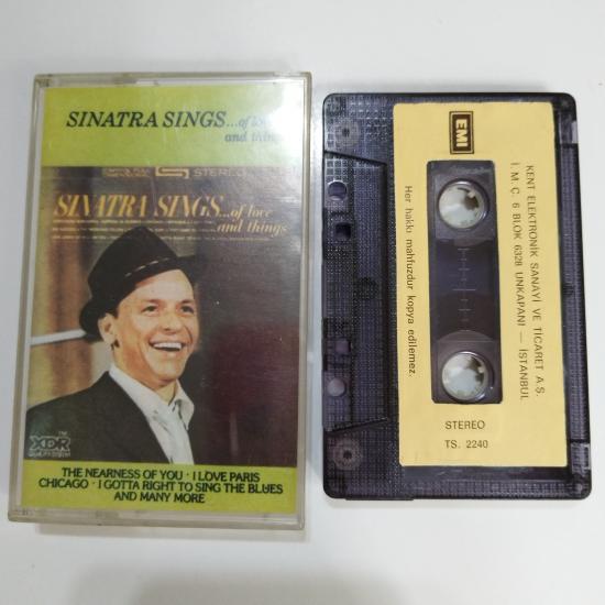 Sinatra Sings... Of Love And Things -  Dönem Türkiye Basım 2. El Kaset