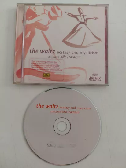 Concerto Köln, Sarband – The Waltz. Ecstasy And Mysticism - 2005 Avrupa  Basım - CD Albüm
