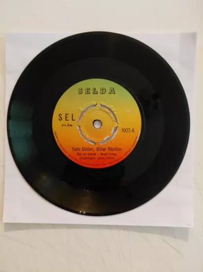 Selda Bağcan – Tatlı Dillim, Güler Yüzlüm / Mahpushanelere Güneş Doğmuyor - 1971 Türkiye Basım  45 lik Plak